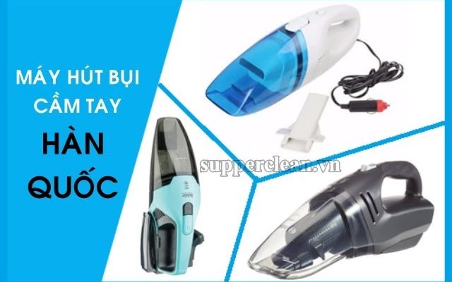 may-hut-bui-cam-tay-han-quoc