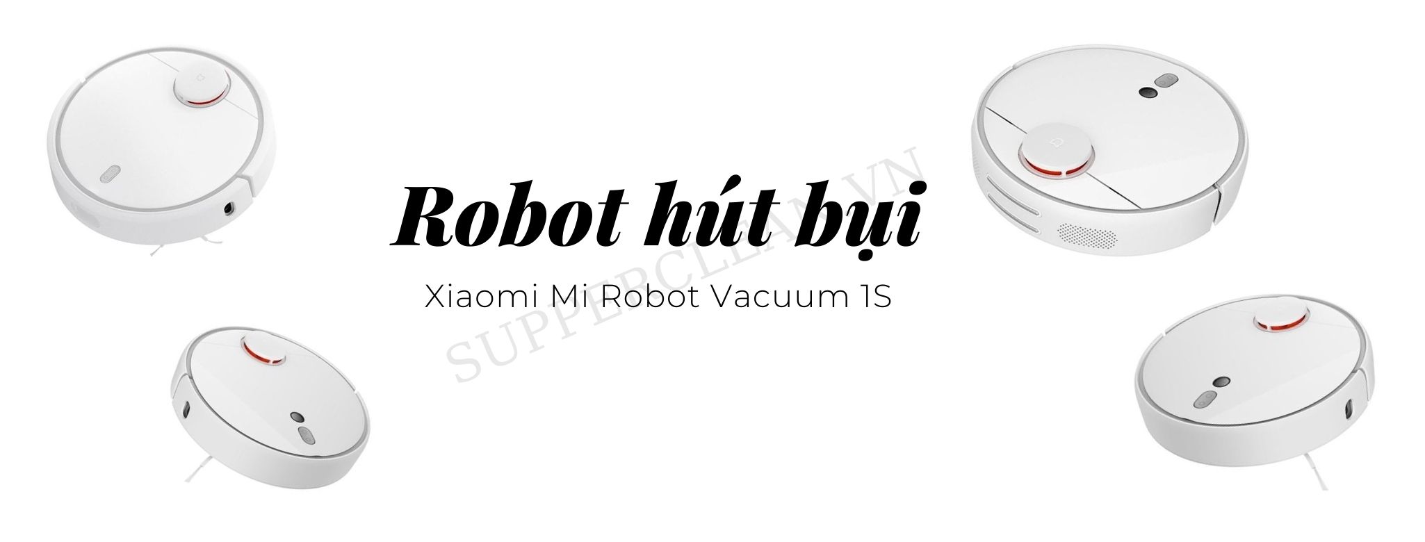 Xiaomi Mi Robot Vacuum 1S
