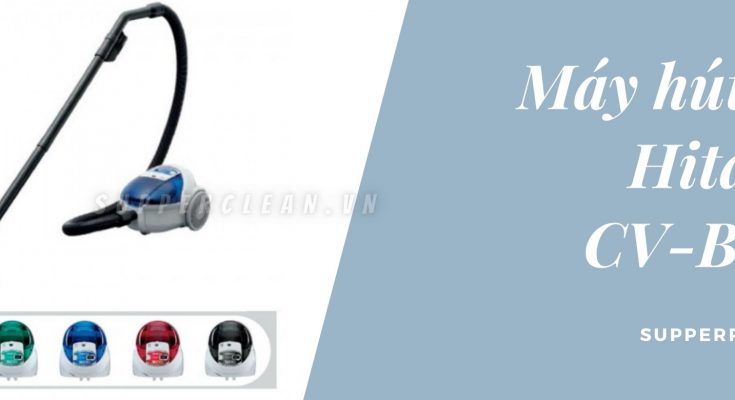 may-hut-bui-hitachi-cv-bm16