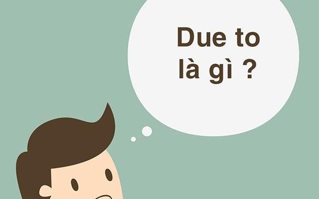 due to là gì