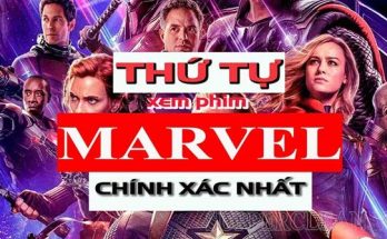 thứ tự xem phim marvel
