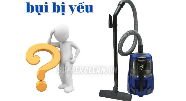máy hút bụi bị yếu