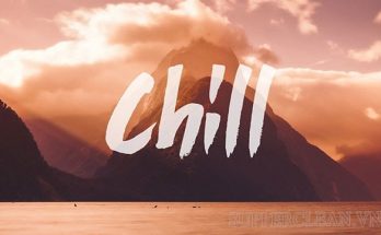 chill là gì