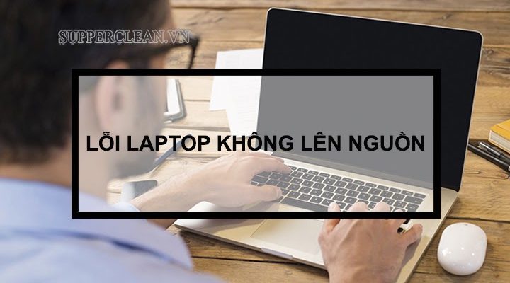 laptop không lên nguồn