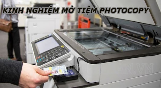 Kinh nghiệm mở quán Photocopy với chi phí Rẻ nhất Thành công 100