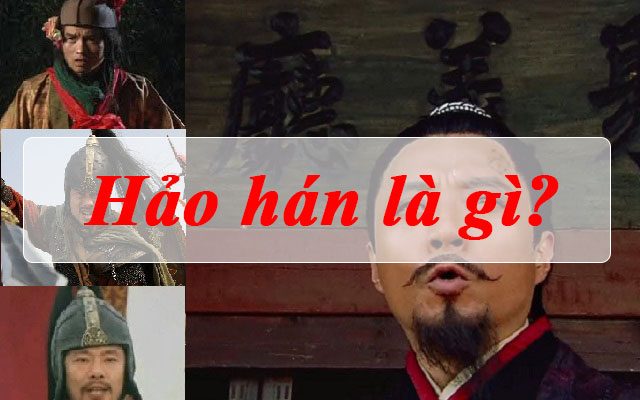 hảo hán là gì