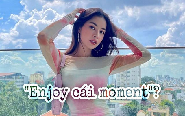 enjoy cái moment là gì