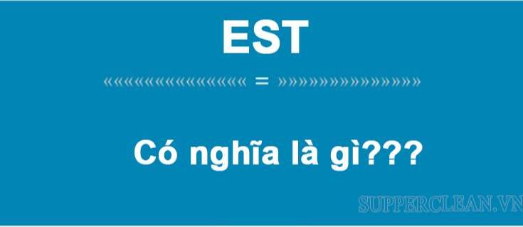 Các ý nghĩa của EST