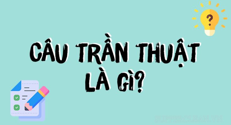 Khái niệm về câu trần thuật