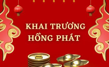 Khai trương hồng phát - lời chúc khai trương ý nghĩa