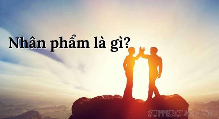 Định nghĩa về nhân phẩm là gì