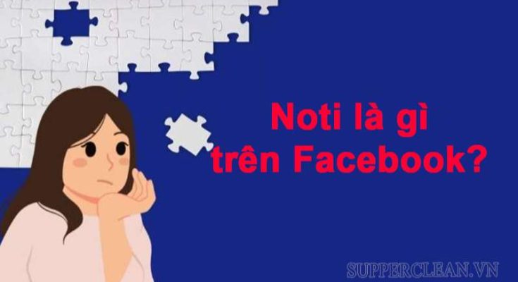 Noti có nghĩa là thông báo