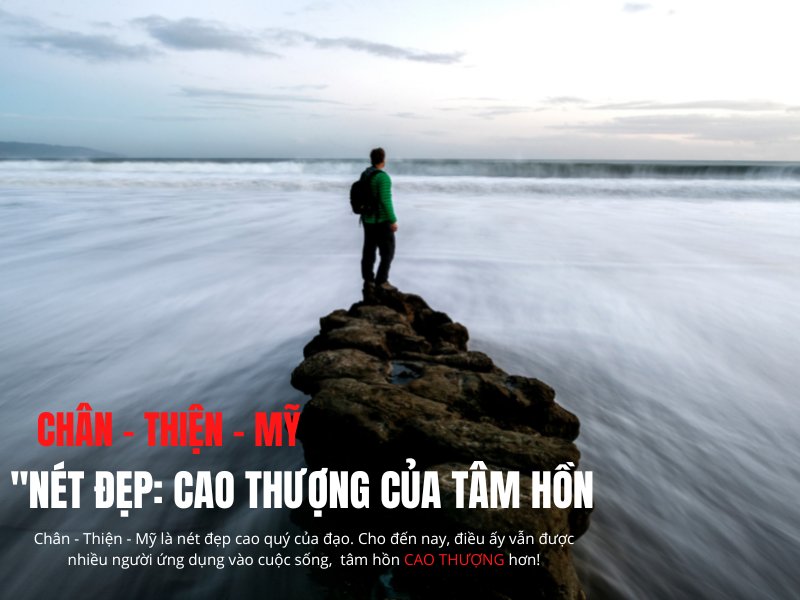 Ý nghĩa của Chân  Thiện  Mỹ trong cuộc sống hiện đại