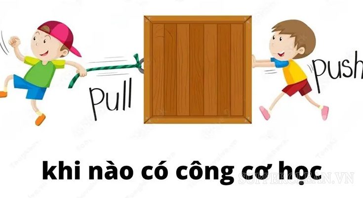 Khái niệm về công cơ học là gì