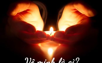 Vô minh là gì - không sáng suốt