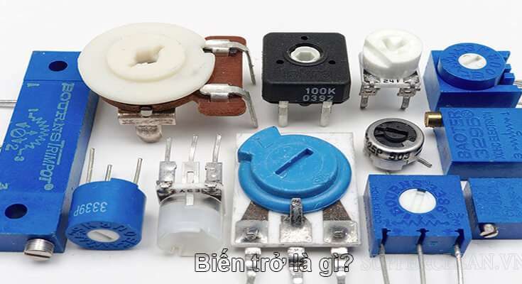 Biến trở là gì?