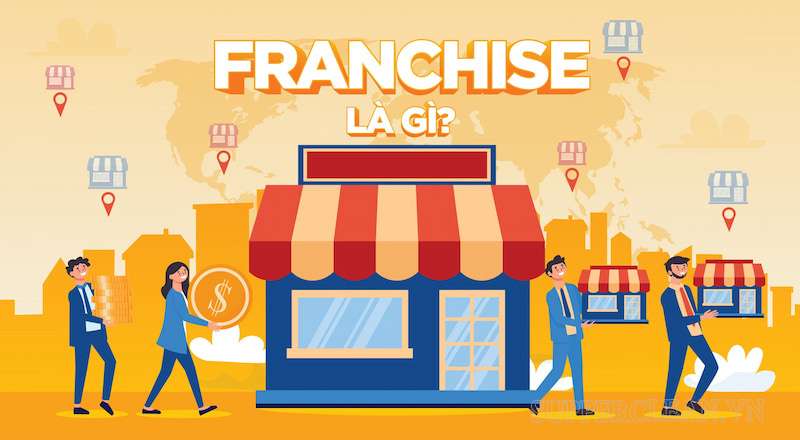 Franchise là gì?