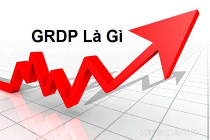 GRDP là tổng sản phẩm trên địa bàn một tỉnh, thành phố trực thuộc trung ương nhất định