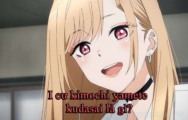 Ý nghĩa của i cư kimochi yamete kudasai