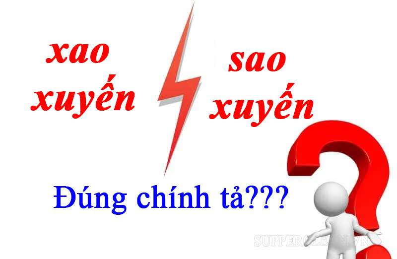 “Xao xuyến” là từ có nghĩa và viết đúng chính tả