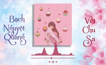 Bạch nguyệt quang và nốt chu sa là hai hình ảnh ẩn dụ sâu sắc về sự xuất hiện của 2 người phụ nữ trong cuộc đời người đàn ông