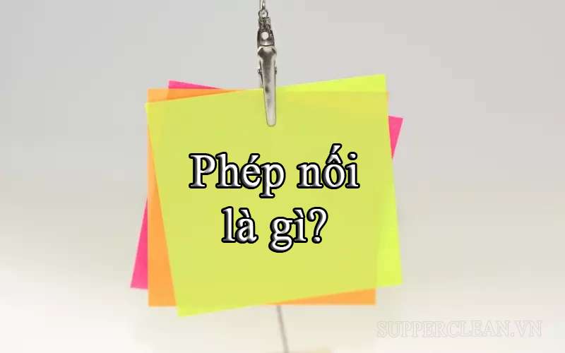 Định nghĩa về phép nối