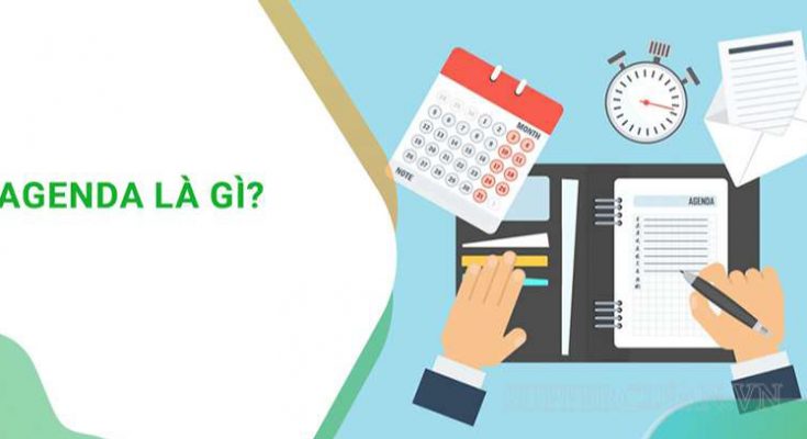 Agenda là gì? 