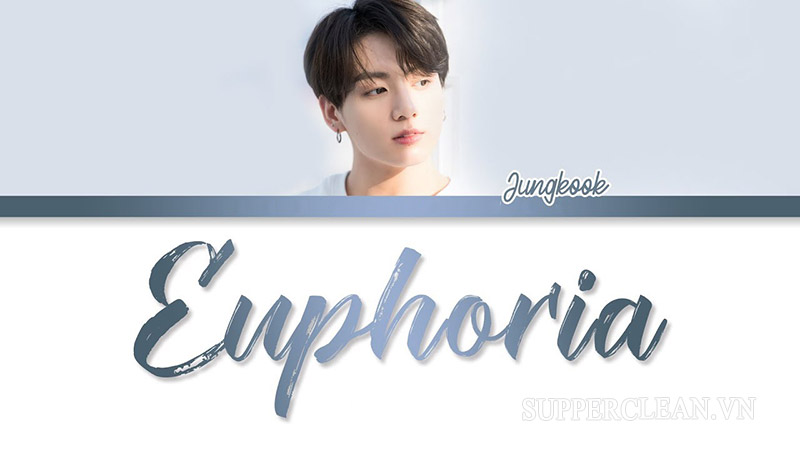 Euphoria là tên ca khúc solo của em út BTS Jungkook