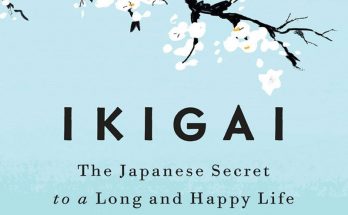 IKIGAI - Bí mật giúp người Nhật có cuộc sống thọ và hạnh phúc hơn
