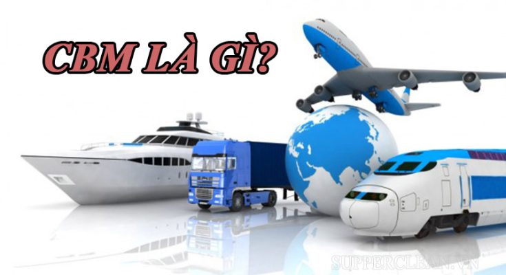 CBM dùng để đo khối lượng, kích thước hàng hóa trong vận chuyển