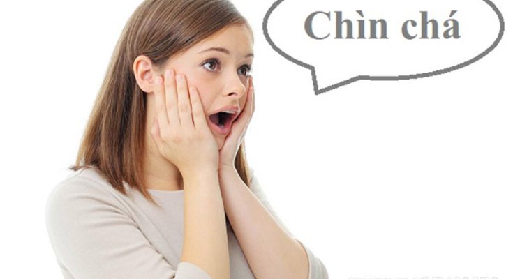 Chìn chá có nghĩa là “thật hả?”, “thật vậy không?”